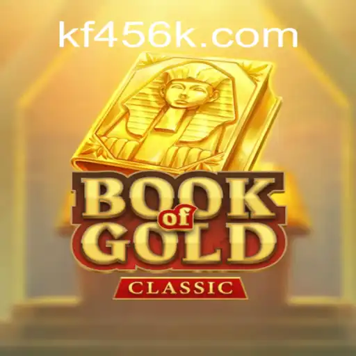 Discover the Magic of 'Book of Gold Classic' on KF456.com