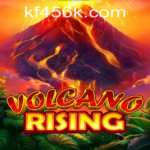 VolcanoRising: An Immersive Adventure into Heated Realms